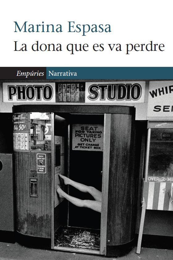 DONA QUE ES VA PERDRE, LA | 9788497877718 | MARINA ESPASA | Llibreria L'Altell - Llibreria Online de Banyoles | Comprar llibres en català i castellà online - Llibreria de Girona