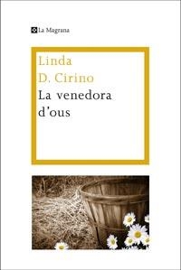 VENEDORA D'OUS, LA | 9788482648972 | D. CIRINO, LINDA | Llibreria Online de Banyoles | Comprar llibres en català i castellà online