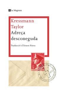 ADREÇA DESCONEGUDA | 9788482649580 | KRESSMANN TAYLOR, KATHERINE | Llibreria Online de Banyoles | Comprar llibres en català i castellà online