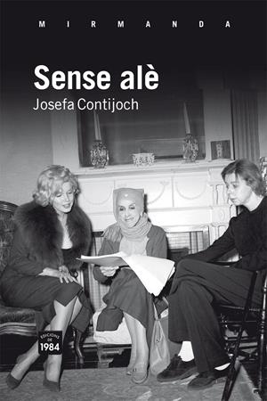 SENSE ALÈ | 9788492440863 | CONTIJOCH PRATDESABA, JOSEFA | Llibreria L'Altell - Llibreria Online de Banyoles | Comprar llibres en català i castellà online - Llibreria de Girona