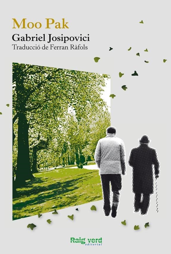 MOO PAK | 9788415539407 | JOSIPOVICI, GABRIEL | Llibreria L'Altell - Llibreria Online de Banyoles | Comprar llibres en català i castellà online - Llibreria de Girona
