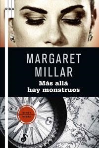 MÁS ALLÁ HAY MONSTRUOS | 9788498677126 | MILLAR,MARGARET | Llibreria L'Altell - Llibreria Online de Banyoles | Comprar llibres en català i castellà online - Llibreria de Girona