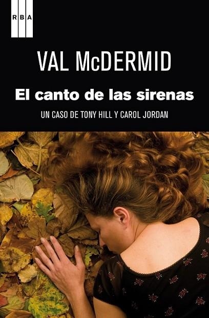 CANTO DE LAS SIRENAS, EL | 9788490062258 | MCDERMID , VAL | Llibreria Online de Banyoles | Comprar llibres en català i castellà online