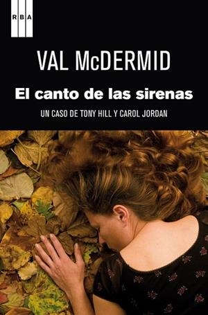 CANTO DE LAS SIRENAS, EL | 9788490062258 | MCDERMID , VAL | Llibreria Online de Banyoles | Comprar llibres en català i castellà online