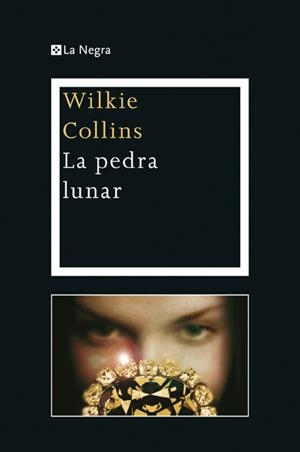 PEDRA LUNAR LA | 9788482646046 | COLLINS , WILKIE | Llibreria Online de Banyoles | Comprar llibres en català i castellà online