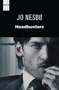HEADHUNTERS | 9788490063392 | NESBO , JO | Llibreria L'Altell - Llibreria Online de Banyoles | Comprar llibres en català i castellà online - Llibreria de Girona