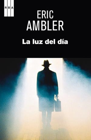 LUZ DEL DÍA, LA | 9788490064672 | AMBLER , ERIC | Llibreria L'Altell - Llibreria Online de Banyoles | Comprar llibres en català i castellà online - Llibreria de Girona