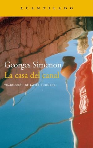 CASA DEL CANAL, LA | 9788415689126 | SIMENON, GEORGES | Llibreria L'Altell - Llibreria Online de Banyoles | Comprar llibres en català i castellà online - Llibreria de Girona
