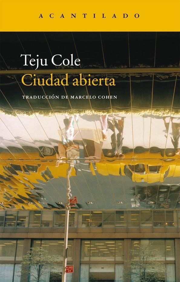 CIUDAD ABIERTA | 9788415277927 | COLE, TEJU | Llibreria L'Altell - Llibreria Online de Banyoles | Comprar llibres en català i castellà online - Llibreria de Girona