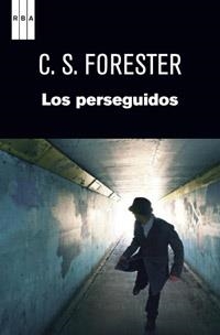 PERSEGUIDOS, LOS | 9788490063354 | FORESTER , CECIL SCOTT | Llibreria L'Altell - Llibreria Online de Banyoles | Comprar llibres en català i castellà online - Llibreria de Girona