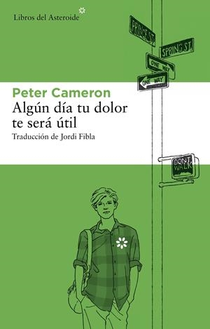 ALGÚN DÍA ESTE DOLOR TE SERÁ ÚTIL | 9788492663545 | CAMERON, PETER | Llibreria L'Altell - Llibreria Online de Banyoles | Comprar llibres en català i castellà online - Llibreria de Girona
