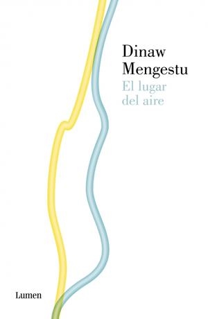 LUGAR DEL AIRE, EL | 9788426419699 | MENGESTU, DINAW | Llibreria Online de Banyoles | Comprar llibres en català i castellà online
