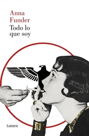 TODO LO QUE SOY | 9788426419675 | FUNDER,ANNA | Llibreria L'Altell - Llibreria Online de Banyoles | Comprar llibres en català i castellà online - Llibreria de Girona