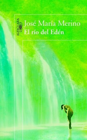 EL RÍO DEL EDÉN | 9788420403847 | MERINO, JOSÉ MARÍA | Llibreria Online de Banyoles | Comprar llibres en català i castellà online