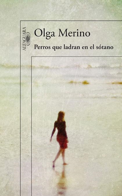 PERROS QUE LADRAN EN EL SÓTANO | 9788420411422 | MERINO, OLGA | Llibreria L'Altell - Llibreria Online de Banyoles | Comprar llibres en català i castellà online - Llibreria de Girona