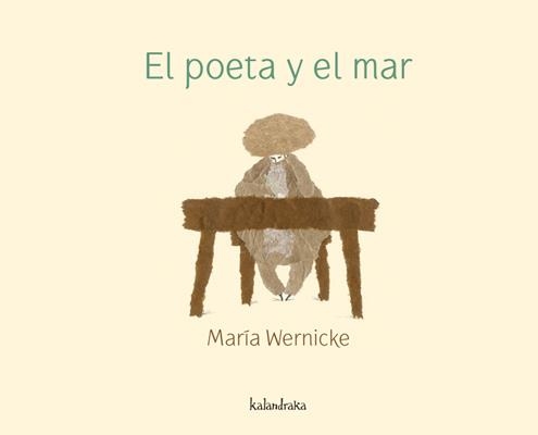POETA Y EL MAR,EL | 9788492608553 | WERNICKE,MARIA | Llibreria L'Altell - Llibreria Online de Banyoles | Comprar llibres en català i castellà online - Llibreria de Girona