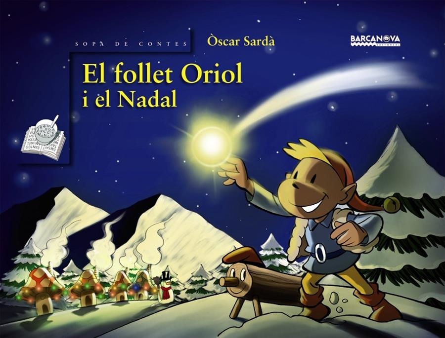EL FOLLET ORIOL I EL NADAL | 9788448924904 | SARDÀ, ÒSCAR | Llibreria L'Altell - Llibreria Online de Banyoles | Comprar llibres en català i castellà online - Llibreria de Girona