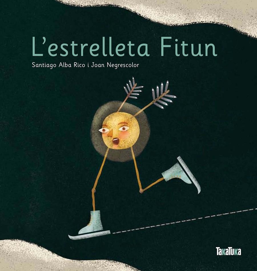 ESTRELLETA FITUN, L' | 9788492696635 | ALBA RICO, SANTIAGO / NEGRESCOLOR, JOAN | Llibreria L'Altell - Llibreria Online de Banyoles | Comprar llibres en català i castellà online - Llibreria de Girona