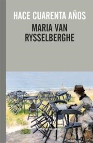 HACE CUARENTA AÑOS | 9788415217312 | VAN RYSSELBERGHE, MARIA | Llibreria Online de Banyoles | Comprar llibres en català i castellà online