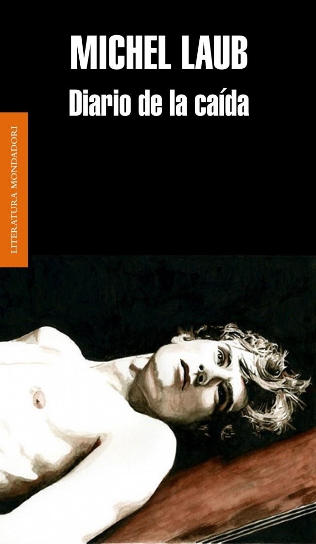 DIARIO DE LA CAÍDA | 9788439726579 | LAUB,MICHEL | Llibreria L'Altell - Llibreria Online de Banyoles | Comprar llibres en català i castellà online - Llibreria de Girona
