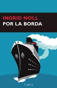 POR LA BORDA | 9788477652939 | NOLL, INGRID | Llibreria Online de Banyoles | Comprar llibres en català i castellà online