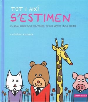 TOT I AIXÍ S'ESTIMEN | 9788494021350 | KESSLER, FRÉDÉRIC | Llibreria Online de Banyoles | Comprar llibres en català i castellà online