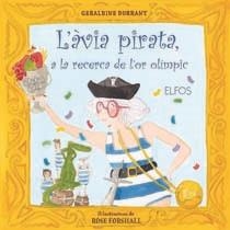ÀVIA PIRATA, A LA RECERCA DE L'OR OLÍMPIC, L' | 9788484233589 | DURRANT, GERALDINE | Llibreria L'Altell - Llibreria Online de Banyoles | Comprar llibres en català i castellà online - Llibreria de Girona