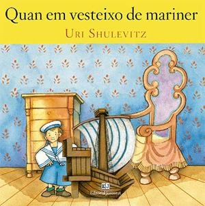 QUAN EM VESTEIXO DE MARINER | 9788426137746 | SHULEVITZ, URI | Llibreria Online de Banyoles | Comprar llibres en català i castellà online