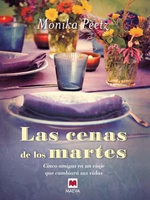 CENAS DE LOS MARTES, LAS | 9788415120971 | PEETZ, MONIKA | Llibreria Online de Banyoles | Comprar llibres en català i castellà online