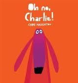 OH NO, CHARLIE! | 9788493892760 | CHRIS HAUGHTON | Llibreria L'Altell - Llibreria Online de Banyoles | Comprar llibres en català i castellà online - Llibreria de Girona