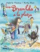 BRUNDILDA A LA PLATJA, LA | 9788498014853 | VALERIE THOMAS/KORKY PAUL | Llibreria Online de Banyoles | Comprar llibres en català i castellà online