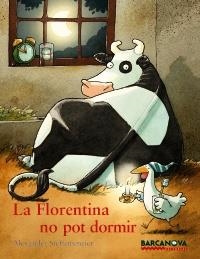 FLORENTINA NO POT DORMIR, LA | 9788448928650 | STEFFENSMEIER, ALEXANDER | Llibreria L'Altell - Llibreria Online de Banyoles | Comprar llibres en català i castellà online - Llibreria de Girona
