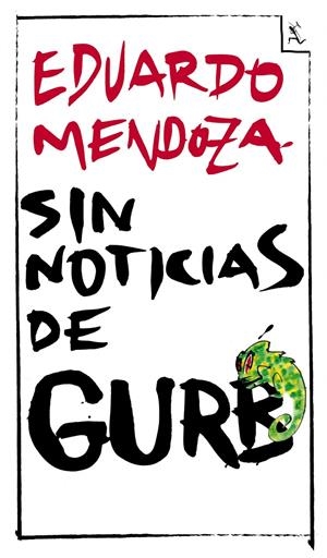 SIN NOTICIAS DE GURB | 9788432296994 | MENDOZA, EDUARDO | Llibreria Online de Banyoles | Comprar llibres en català i castellà online