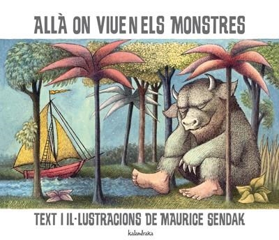 ALLA ON VIUEN ELS MONSTRES | 9788484646921 | SENDAK, MAURICE | Llibreria Online de Banyoles | Comprar llibres en català i castellà online