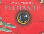 FLOTANTE | 9789707773608 | WIESNER, DAVID | Llibreria L'Altell - Llibreria Online de Banyoles | Comprar llibres en català i castellà online - Llibreria de Girona