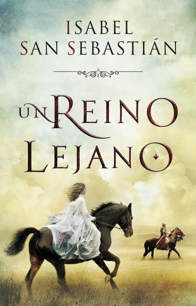 UN REINO LEJANO | 9788401353277 | SAN SEBASTIAN,ISABEL | Llibreria L'Altell - Llibreria Online de Banyoles | Comprar llibres en català i castellà online - Llibreria de Girona