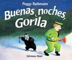 BUENAS NOCHES, GORILA | 9789802572656 | RATHMANN, PEGGY RATHMANN' | Llibreria L'Altell - Llibreria Online de Banyoles | Comprar llibres en català i castellà online - Llibreria de Girona