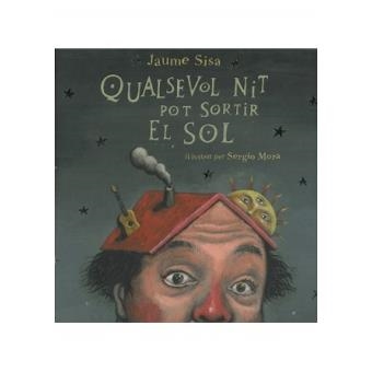 QUALSEVOL NIT POT SORTIR EL SOL + CD | 9788461167395 | SISA MESTRES, JAUME | Llibreria L'Altell - Llibreria Online de Banyoles | Comprar llibres en català i castellà online - Llibreria de Girona