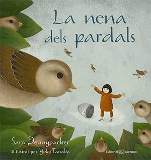 NENA DELS PARDALS, LA | 9788426137722 | PENNYPARKER, SARA | Llibreria Online de Banyoles | Comprar llibres en català i castellà online