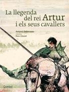 LLEGENDA DEL REI ARTUR, LA | 9788498257250 | DALMASES I PARDO, ANTONI | Llibreria L'Altell - Llibreria Online de Banyoles | Comprar llibres en català i castellà online - Llibreria de Girona
