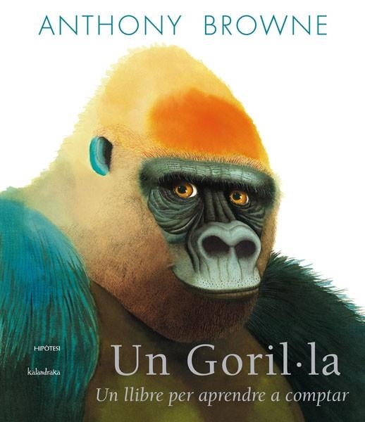 UN GORIL·LA | 9788415170198 | BROWNE, ANTHONY | Llibreria L'Altell - Llibreria Online de Banyoles | Comprar llibres en català i castellà online - Llibreria de Girona