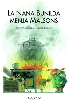 NANA BUNILDA MENJA MALSONS, LA | 9788492748396 | COMPANY, MERCÈ | Llibreria L'Altell - Llibreria Online de Banyoles | Comprar llibres en català i castellà online - Llibreria de Girona