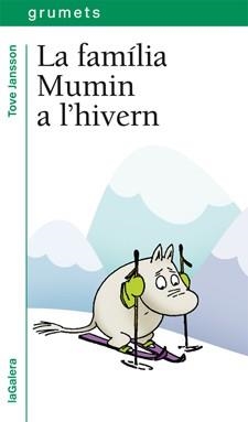 FAMÍLIA MUMIN A L'HIVERN, LA | 9788424643997 | JANSSON, TOVE | Llibreria Online de Banyoles | Comprar llibres en català i castellà online