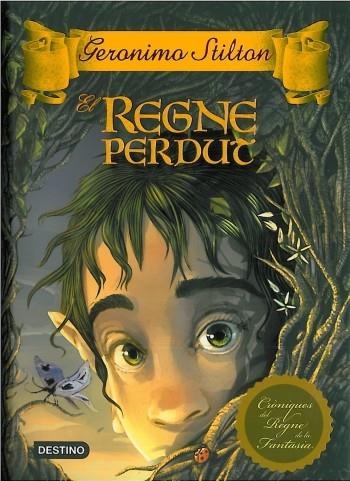 REGNE PERDUT, EL | 9788499321004 | STILTON,GERONIMO | Llibreria L'Altell - Llibreria Online de Banyoles | Comprar llibres en català i castellà online - Llibreria de Girona