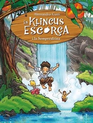 KLINCUS ESCORÇA I LA SEMPREALZINA QUE PARLA | 9788499325392 | GATTI, ALESSANDRO | Llibreria Online de Banyoles | Comprar llibres en català i castellà online