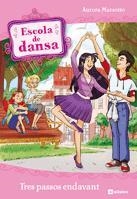 TRES PASSOS ENDAVANT | 9788424640484 | MARSOTTO, AURORA | Llibreria Online de Banyoles | Comprar llibres en català i castellà online