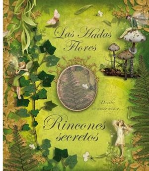 LAS HADAS FLORES. RINCONES SECRETOS | 9788484413844 | BARKER,CICELY MARY | Llibreria L'Altell - Llibreria Online de Banyoles | Comprar llibres en català i castellà online - Llibreria de Girona