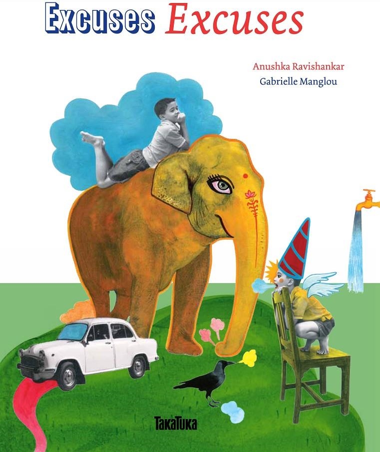 EXCUSES EXCUSES | 9788492696826 | RAVISHANKAR, ANUSHKA / MANGLOU, GABRIELLE | Llibreria L'Altell - Llibreria Online de Banyoles | Comprar llibres en català i castellà online - Llibreria de Girona