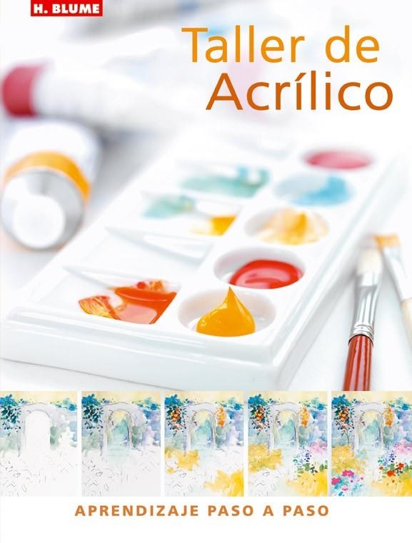 TALLER DE ACRILICO | 9788496669055 | MCDOWELL, PHYLLIS | Llibreria L'Altell - Llibreria Online de Banyoles | Comprar llibres en català i castellà online - Llibreria de Girona