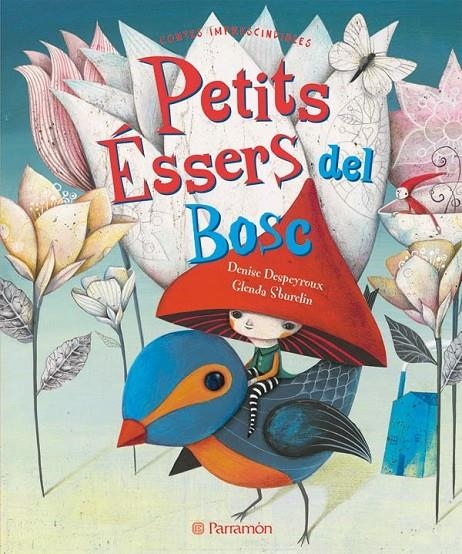 PETITS ÉSSERS DEL BOSC | 9788434237810 | DESPEYROUX, DENISE / SBURELIN, GLENDA  | Llibreria L'Altell - Llibreria Online de Banyoles | Comprar llibres en català i castellà online - Llibreria de Girona